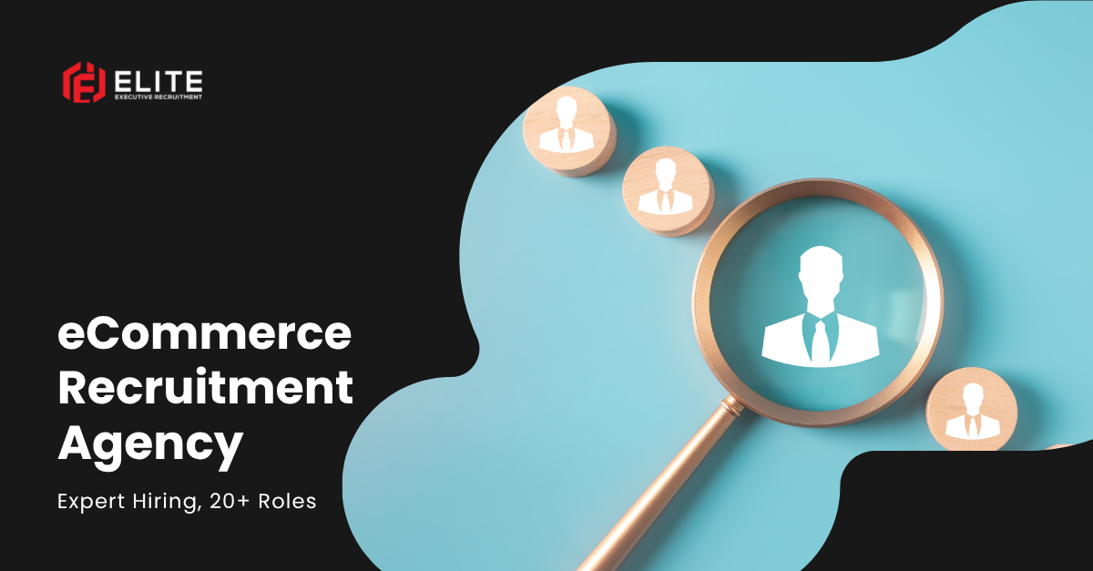 ecommerce recruitment agency